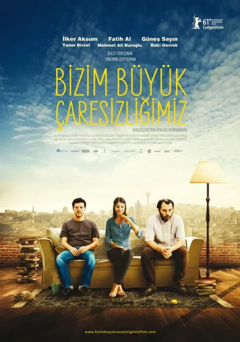Bizim Büyük Çaresizliğimiz Afiş